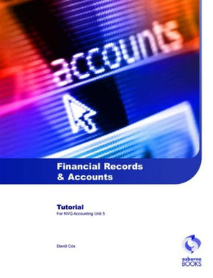 Financial Records & Accounts Tutorial Cox, David