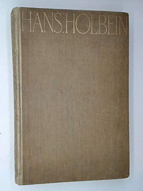 Hans Holbein the Younger.