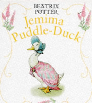 Beatrix Potter Board Book: Jemima Puddle-Duck (Beatrix Potter Board Books) Potter, Beatrix