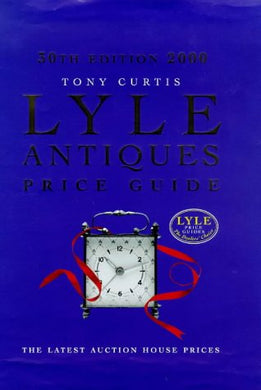 Lyle Antiques Price Guide 2000 Curtis, Tony
