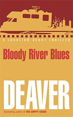 Bloody River Blues (John Pellam thrillers) by Jeffery Deaver (2001-12-06) [Paperback]