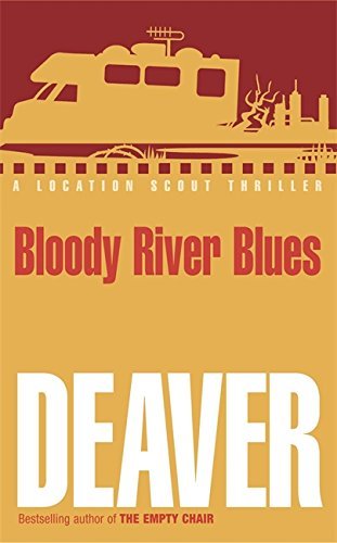 Bloody River Blues (John Pellam thrillers) by Jeffery Deaver (2001-12-06) [Paperback]