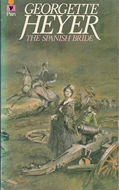 The Spanish Bride [paperback] Heyer, Georgette