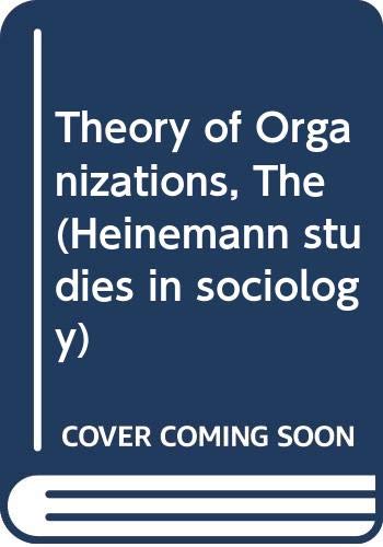 Theory of Organisations Silverman, David
