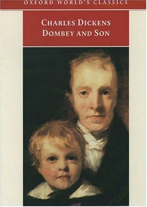Dombey & Son (Oxford World's Classics) [Paperback] Dickens, Charles; Horsman, Alan and Walder, Dennis