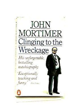 Clinging to the Wreckage [Hardcover]