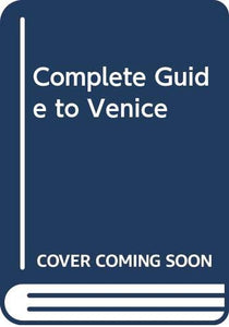 Complete Guide to Venice [Paperback] Nino Cenni