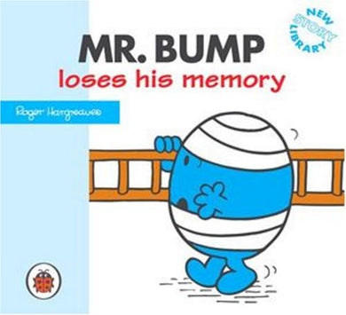 Mr Bump Loses His Memory (Mr Men S.)