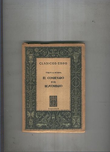 El condenado por desconfiado [Textbook Binding] Tirso de Molina