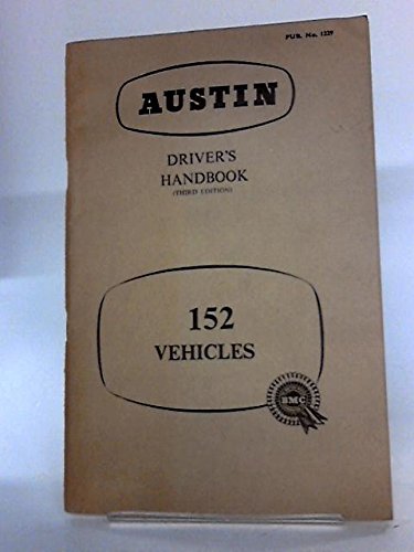 Austin Driver's Handbook 152 Vehicles [Paperback] Anon