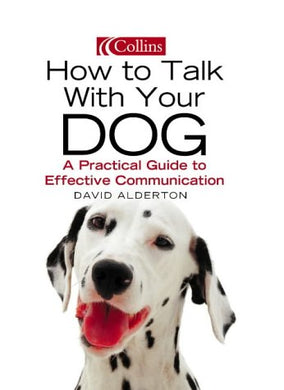 How to Talk with your Dog [Hardcover] Alderton, David
