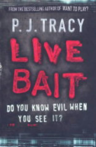 Live Bait: Monkeewrench Book 2 Tracy, P. J.