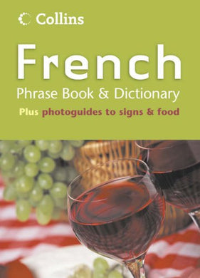 Collins French Phrase Book and Dictionary (Phrasebook & Dictionary)