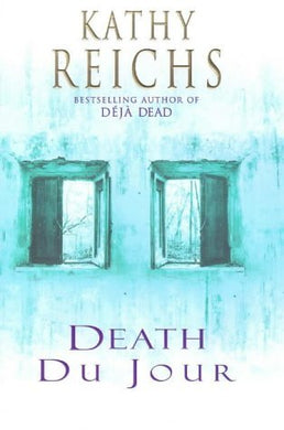 By Kathy Reichs - Death du Jour
