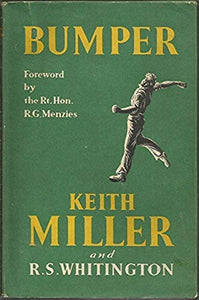 Bumper [Hardcover] Keith Miller; R S Whitington and The Rt. Hon. R G Menzies