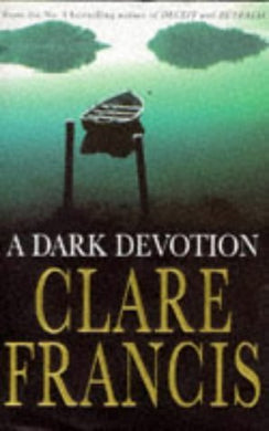 A Dark Devotion by Clare Francis (1997-10-10)