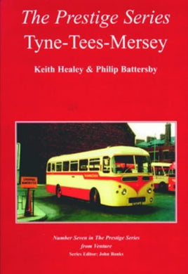 Tyne-Tees-Mersey: A Survey of the Limited Stop Pool Services in the North of England. Healey; P. Battersby; John Banks and G.H.F. Atkins