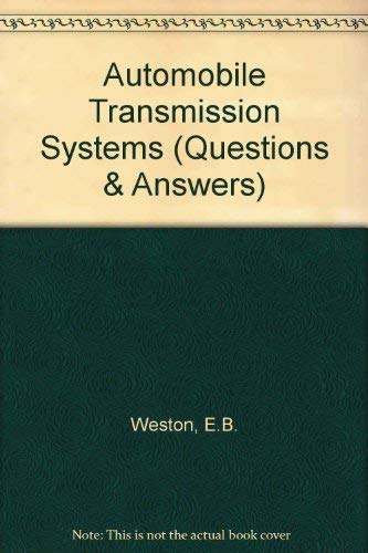 Automobile Transmission Systems (Questions & Answers S.)