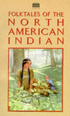 Folktales Of North American Indians (Senate Paperbacks)