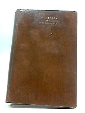The Tales Of D. H. Lawrence [Unknown Binding]