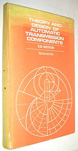 Theory and design of automatic transmission components Weston, E. B