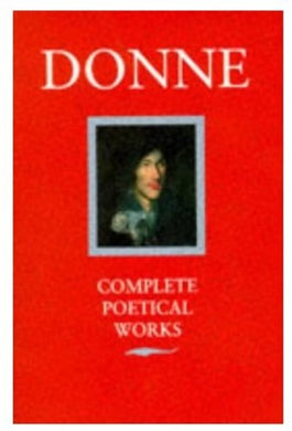 Poetical Works (Oxford Paperbacks) Donne, John and Grierson, Herbert J. C.