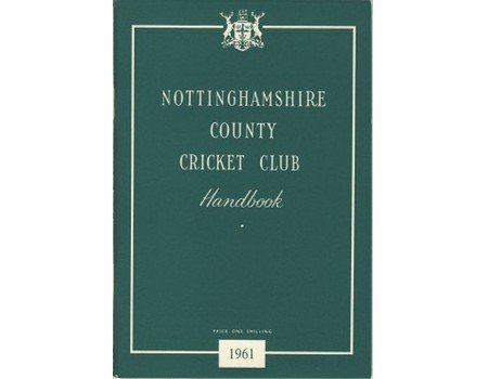 NOTTINGHAMSHIRE COUNTY CRICKET CLUB HANDBOOK 1961 [Paperback] NCC