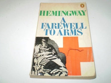 A Farewell to Arms [Paperback]