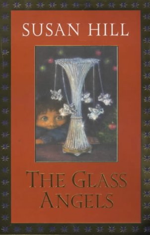 The Glass Angels [Paperback] Hill, Susan and Howard, Paul