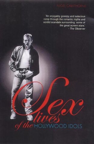 Sex Lives of the Hollywood Idols