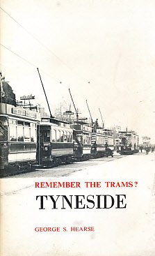 Remember the Trams? Tyneside [Paperback] Hearse, George S
