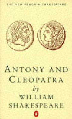 Antony And Cleopatra (New Penguin Shakespeare S.)