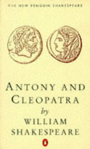 Antony And Cleopatra (New Penguin Shakespeare S.)