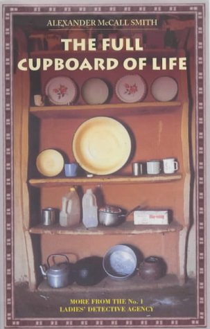 The Full Cupboard of Life McCall Smith, Alexander