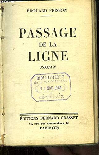 Passage de la ligne [Hardcover] PEISSON, Edouard