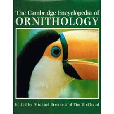 Cambridge Encyclopedia of Ornithology (A Cambridge Reference Book)