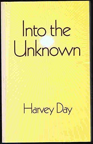 Into the Unknown Day, Harvey