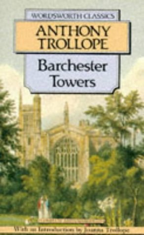 Barchester Towers (Wordsworth Classics)