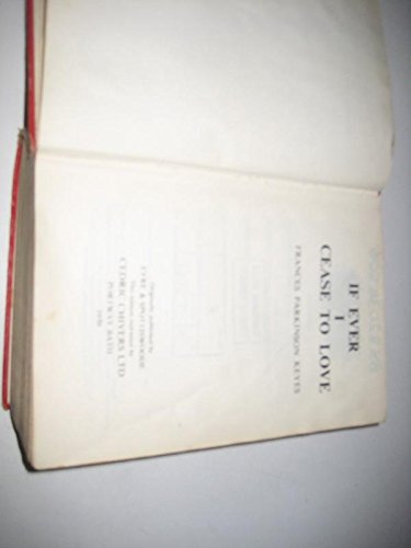 If Ever I Cease to Love