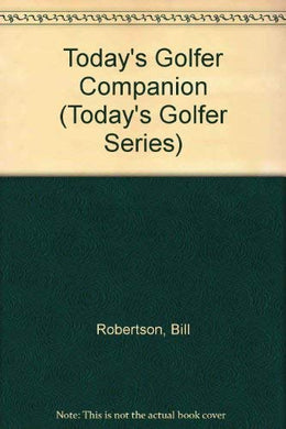 Today's Golfer Companion (Today's golfer series)