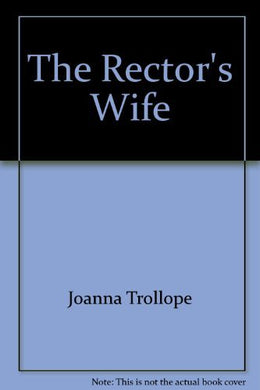 The Rector's Wife [Paperback] Joanna Trollope