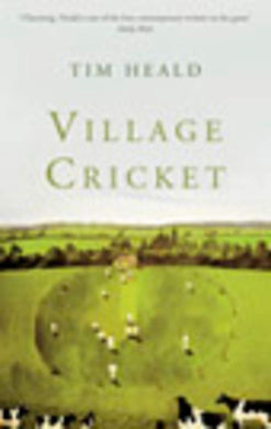 Village Cricket [Paperback] Heald, Tim