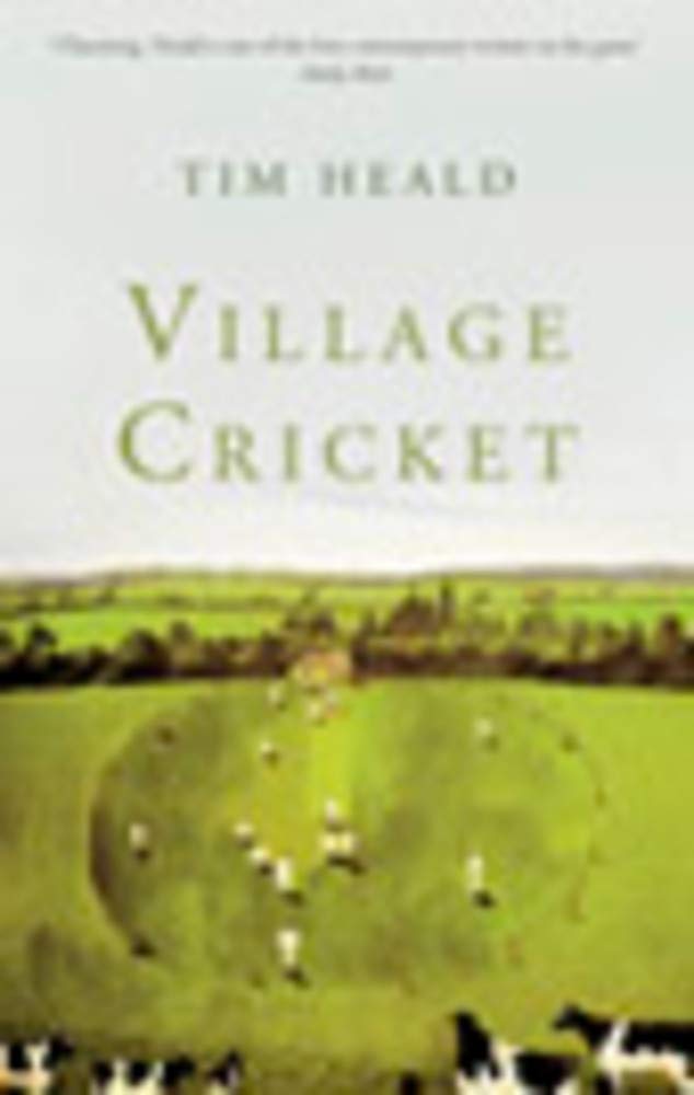 Village Cricket [Paperback] Heald, Tim