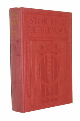 Stories Of Old Renown