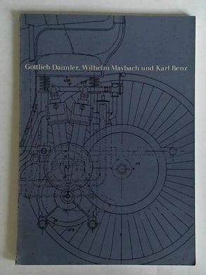 Gottlieb Daimler, Wilhelm Maybach und Karl Benz