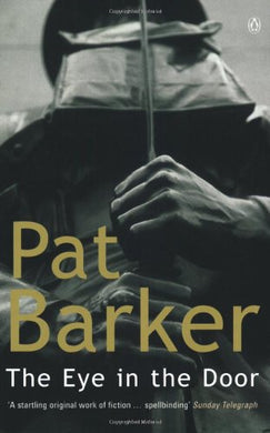 The Eye In The Door : [Paperback] Barker, Pat