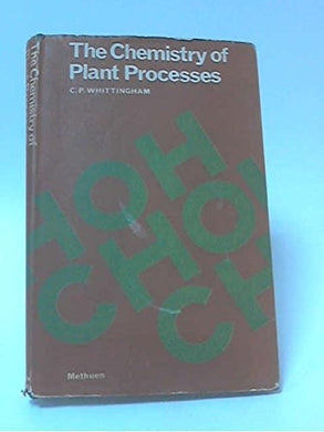 The Chemistry of Plant Processes
