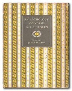 An Anthology Of Verse For Children Book 4 [Hardcover] Britton, James (editor)
