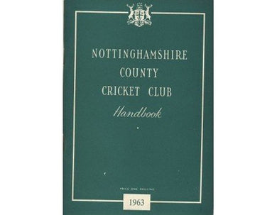 NOTTINGHAMSHIRE COUNTY CRICKET CLUB HANDBOOK 1963