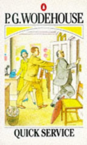 Quick Service by P.G. Wodehouse (1981-10-29)
